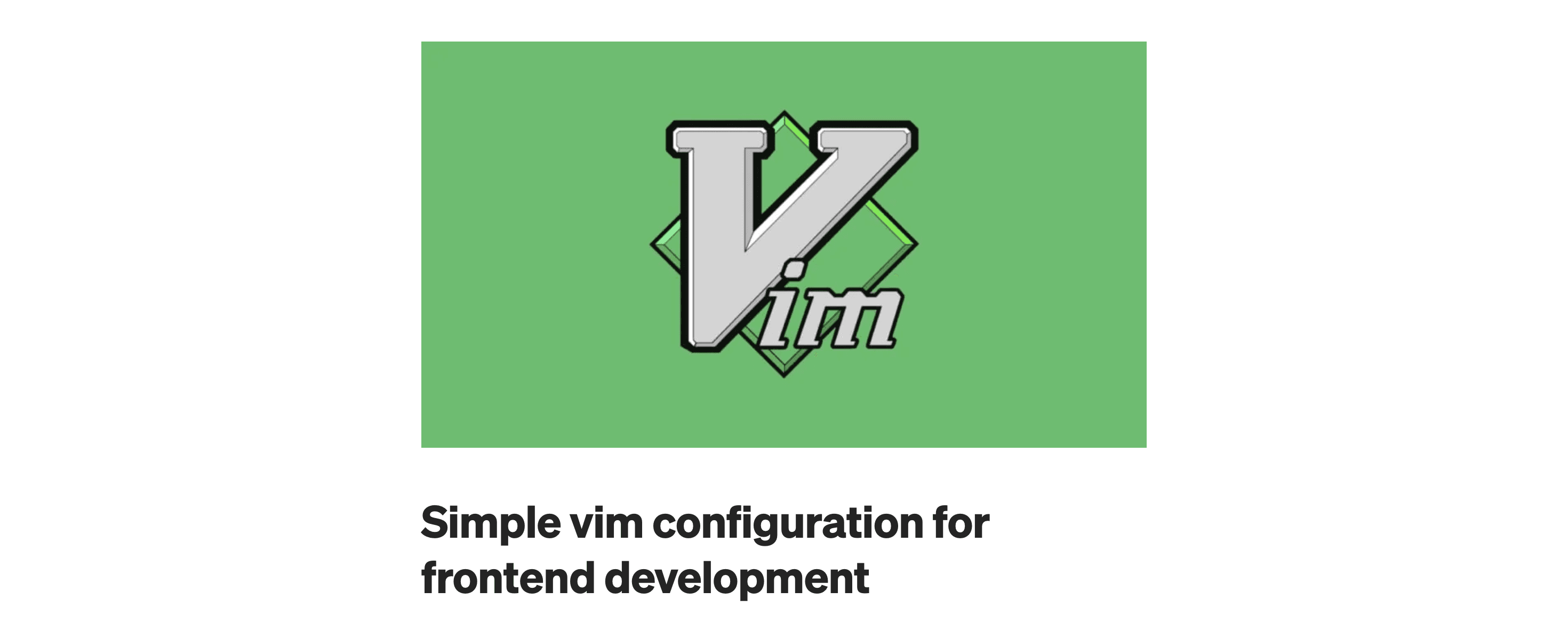 Mastering Vim: A Front-End Developer's Hidden Superpower